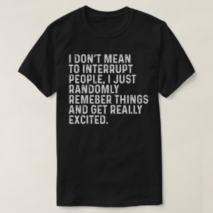 Camiseta No pretendo entrevistar a la gente