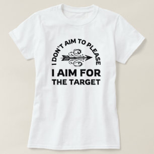 Camiseta No pretendo por favor Archery Mom