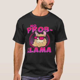 Camiseta No Prob Llama Amor Llamas Cute Graciosa Alpaca