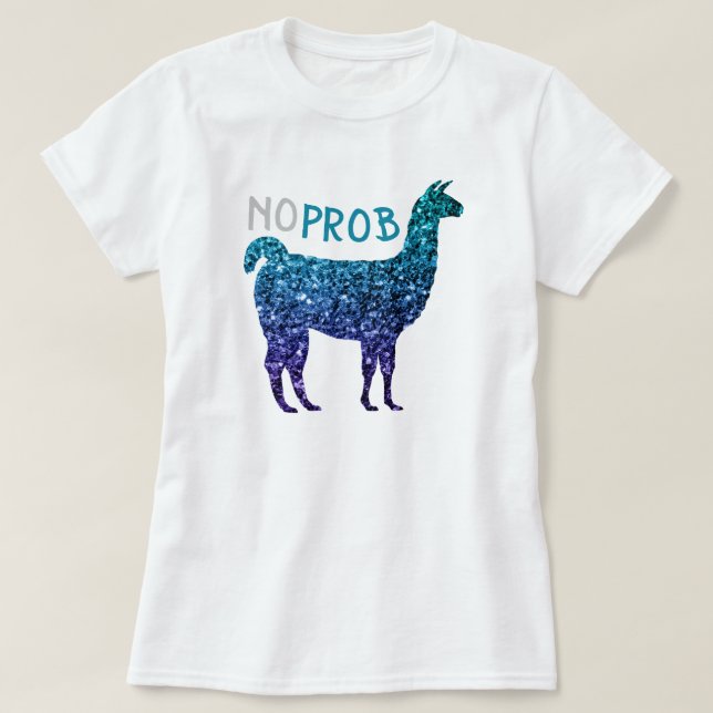Camiseta No Prob Llama Aqua Parkles sombríos azules (Diseño del anverso)