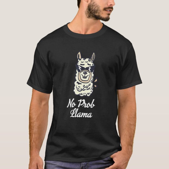 Camiseta No Prob Llama - Graciosos amantes de la llamada al (Anverso)