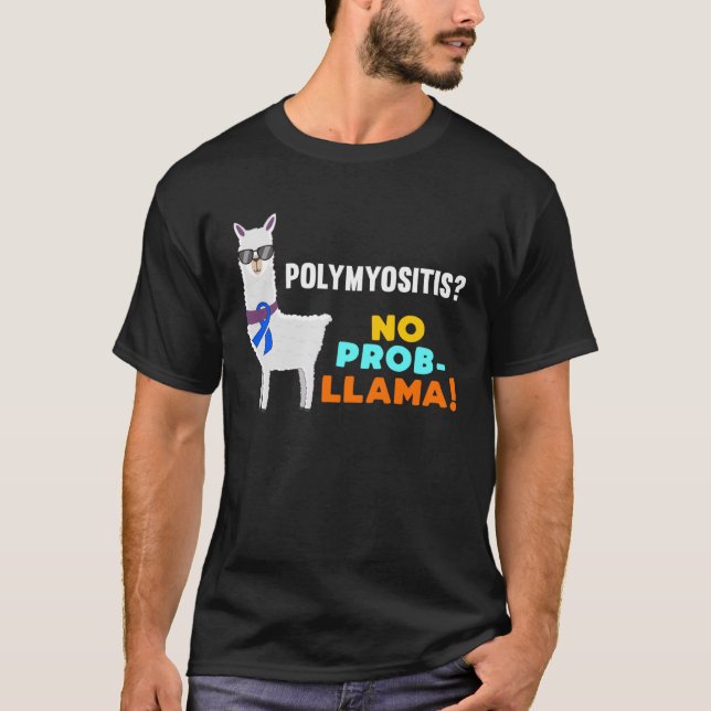 Camiseta No Prob Llama Polymiositis Warrior Survivor Awaren (Anverso)