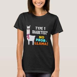 Camiseta No Prob-Llama T1D Tipo 1 Guerrero de la Diabetes