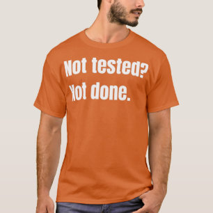 Camiseta No Probado No Hecho Garantía De Calidad