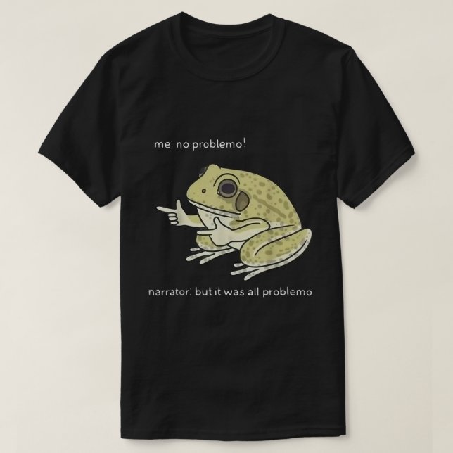 Camiseta No Problemo Funny Frog Meme Design (Diseño del anverso)