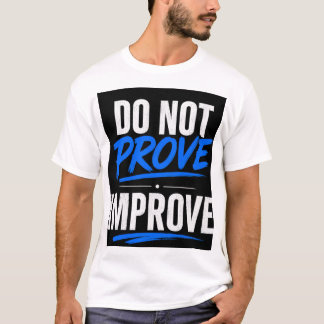 CAMISETA NO PRUEBES, MEJORA