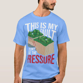 Camiseta No pudo soportar la presión Profesor de Geología C