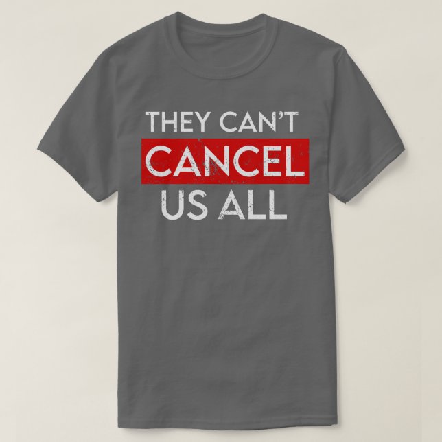 Camiseta No Pueden Cancelarnos A Todos (Diseño del anverso)