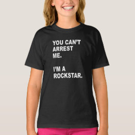 CAMISETA ¡NO PUEDES ARRESTARME, SOY ROCKSTAR!