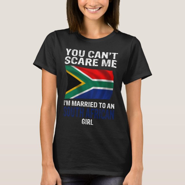 Camiseta No puedes asustarme, estoy casado con una sudafric (Anverso)