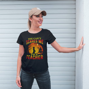Camiseta No puedes asustarme profesor de Halloween