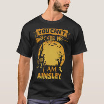 No Puedes Asustarme Soy AINSLEY Halloween