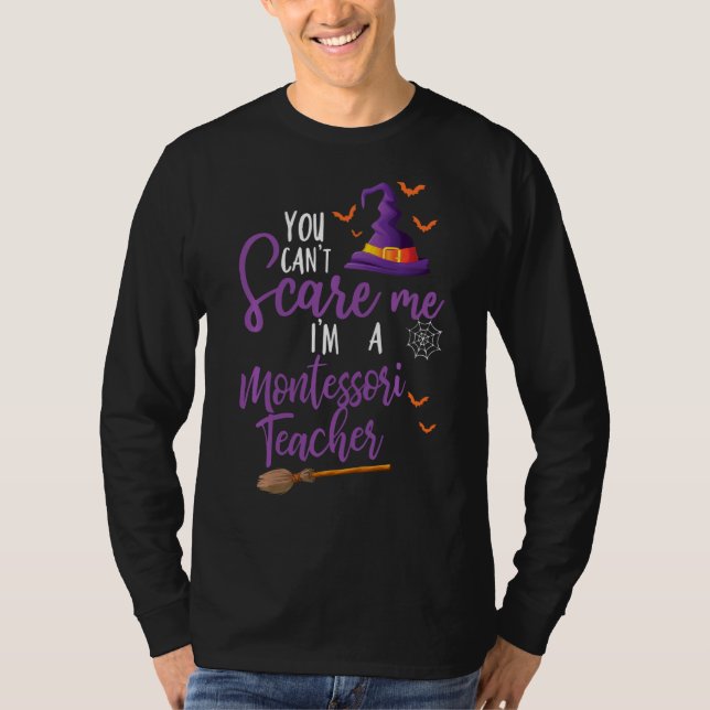 Camiseta No Puedes Asustarme Soy Docente De Montessori Guay (Anverso)
