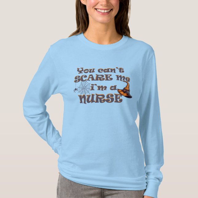 Camiseta No puedes asustarme. Soy enfermera Halloween. (Anverso)