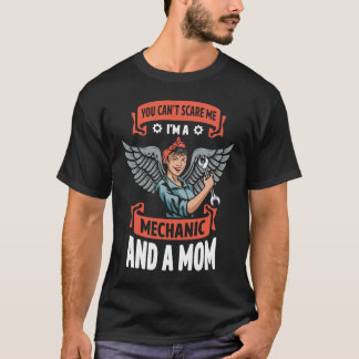 Camiseta No Puedes Asustarme Soy Mecánico Y Mamá Automobi