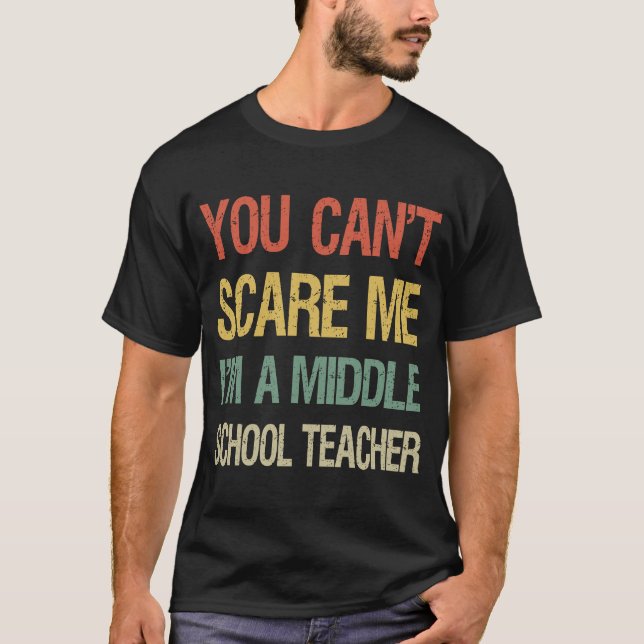Camiseta No puedes asustarme soy profesor de secundaria (Anverso)