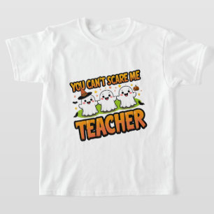 Camiseta No puedes asustarme - soy un maestro fantasma de H