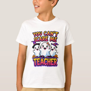 Camiseta No puedes asustarme - soy un maestro fantasma de H