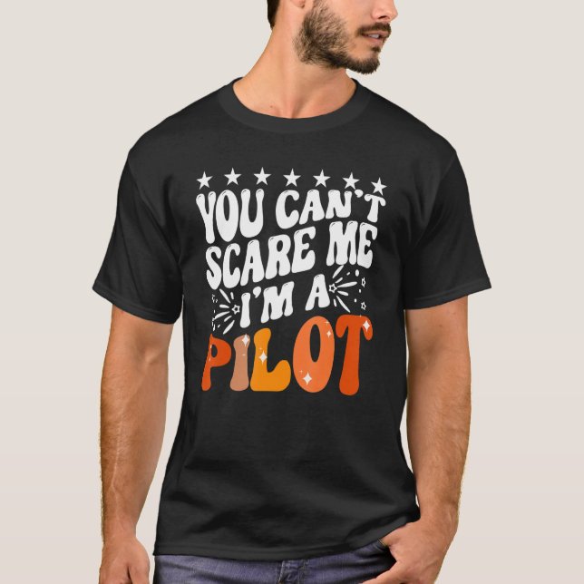 Camiseta No puedes asustarme, soy un piloto de aviones vola (Anverso)