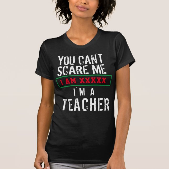 Camiseta No puedes asustarme, soy un profesor de nombre per (Anverso)