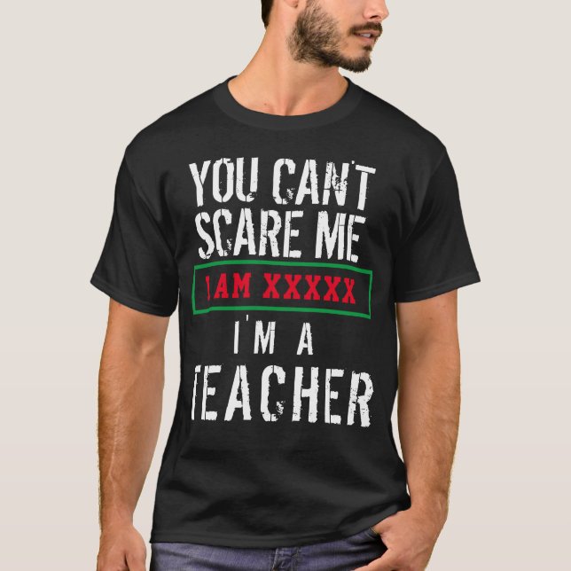 Camiseta No puedes asustarme, soy un profesor de nombre per (Anverso)