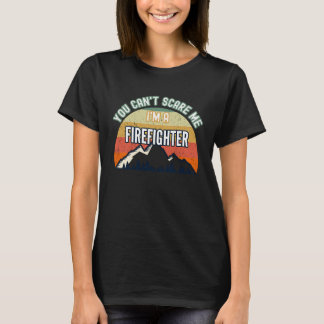 Camiseta No Puedes Asustarme Soy Una Bombera