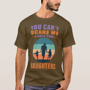 Camiseta No puedes asustarme, tengo dos hijas, Grasa divert