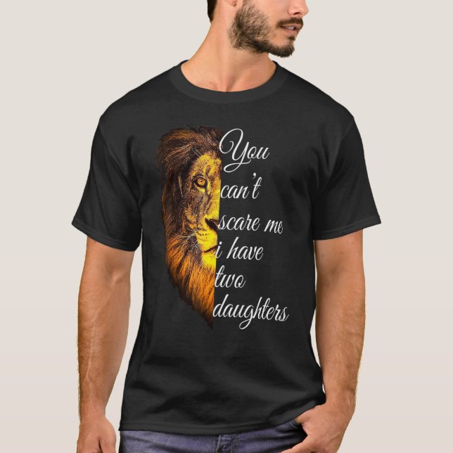 Camiseta No Puedes Asustarme Tengo Dos Hijas Papá Humor (Anverso)