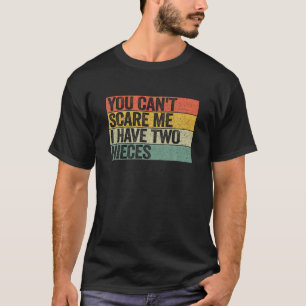 Camiseta No puedes asustarme, tengo dos Mamáes de papá grac