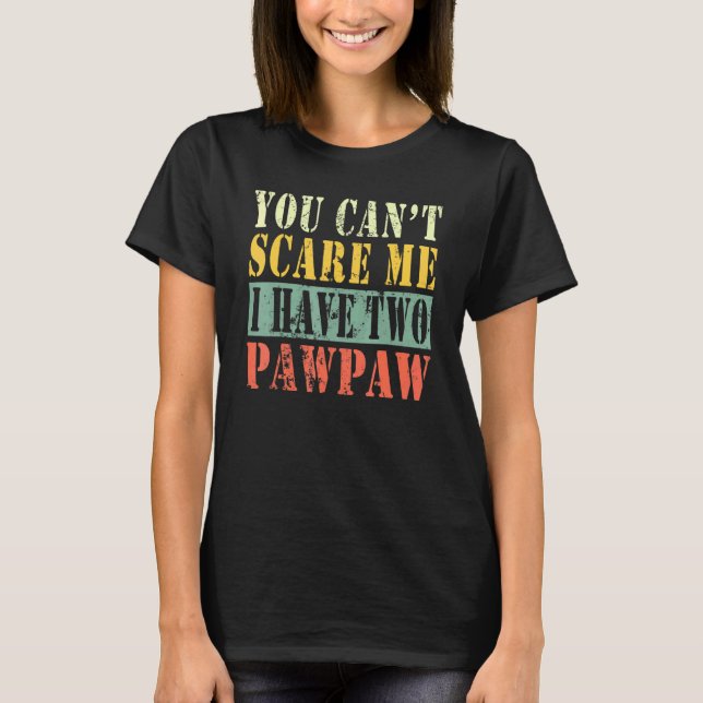 Camiseta No Puedes Asustarme Tengo Dos Papas (Anverso)