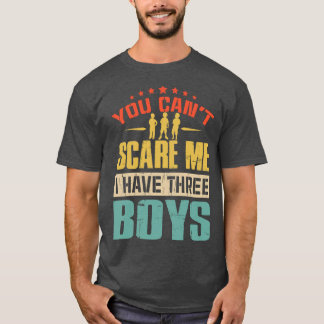 Camiseta no puedes asustarme tengo tres