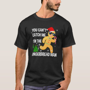 Camiseta No puedes atraparme, soy el hombre de pan de jengi