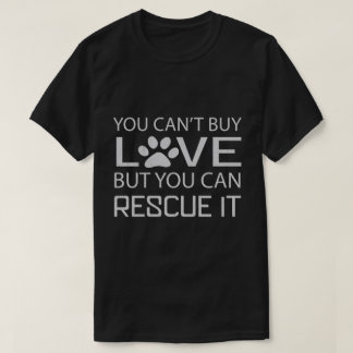Camiseta No puedes comprar amor pero puedes rescatarlo aman