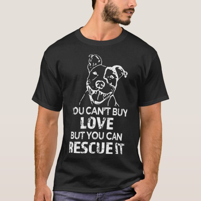 Camiseta No Puedes Comprar Amor Pero Puedes Rescatarlo Pitb (Anverso)