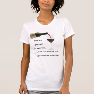 Camiseta No Puedes Comprar Felicidad pero Puedes Comprar Vi