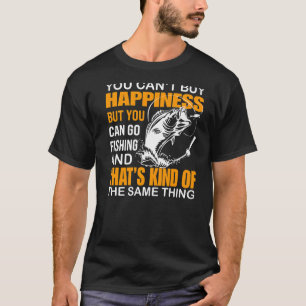 Camiseta No puedes comprar felicidad pero puedes pescar