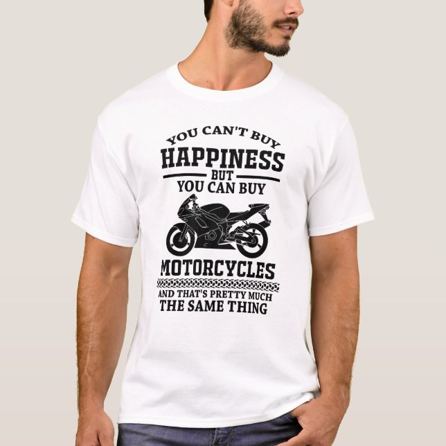 Camiseta No Puedes Comprar La Felicidad Pero Puedes Comprar (Anverso)
