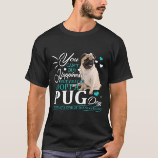 Camiseta No Puedes Comprar La Felicidad Que Puedes Adoptar 