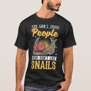 Camiseta No puedes confiar en la gente a la que no le gusta