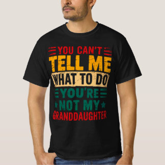 Camiseta No puedes decirme qué hacer, no eres mi abuela