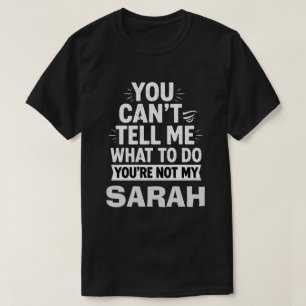 Camiseta No Puedes Decirme Qué Hacer No Eres Mi [Nombre]
