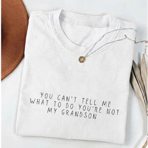 Camiseta No Puedes Decirme Qué Hacer Regalo para abuela