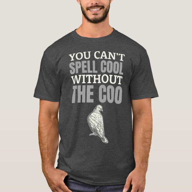 Camiseta No Puedes Espiar Guay Sin Coo... Es Una Paloma Gra (Anverso)