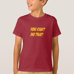 Camiseta No puedes hacer el té de ese niño