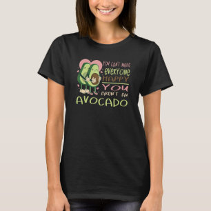 Camiseta No puedes hacer feliz a todos Aguacate   guacamole