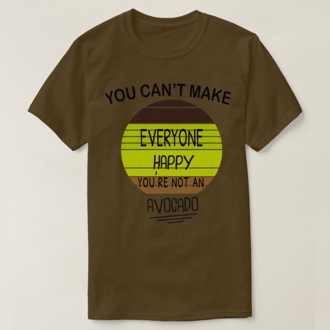 Camiseta No Puedes Hacer Feliz A Todos Que No Eres Abogado (Diseño del anverso)