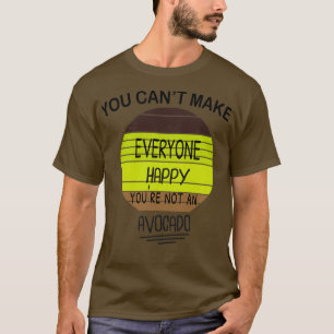 Camiseta No Puedes Hacer Feliz A Todos Que No Eres Abogado