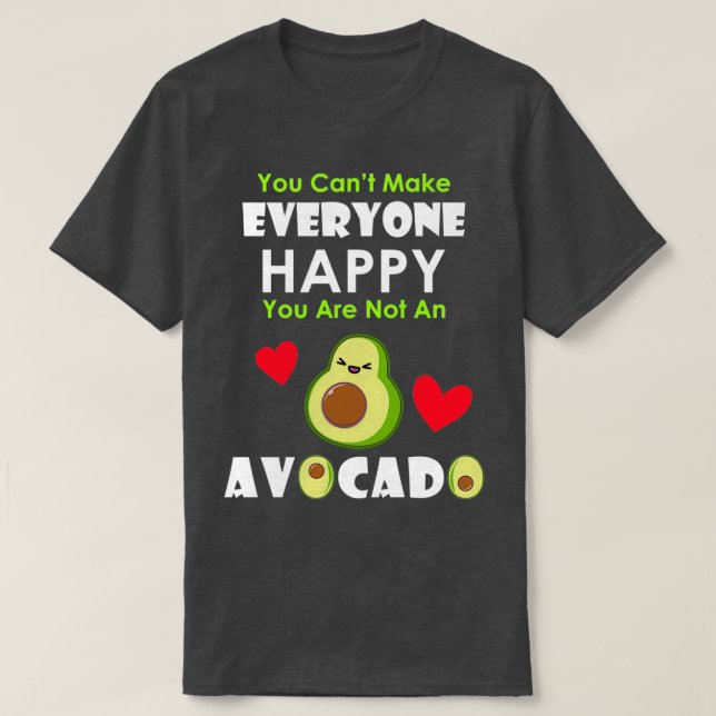 Camiseta No Puedes Hacer Feliz A Todos Que No Eres Abogado (Diseño del anverso)