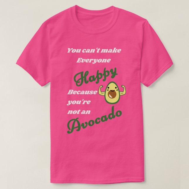 Camiseta No Puedes Hacer Feliz A Todos Que No Eres Abogado (Diseño del anverso)