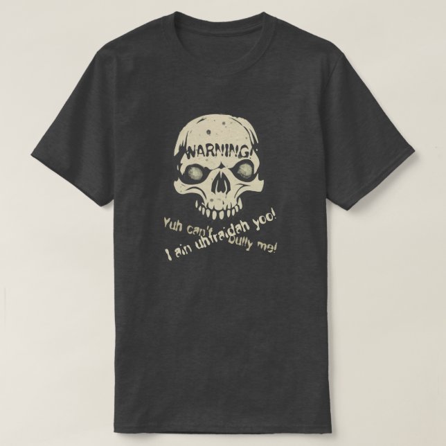 Camiseta ¡No puedes intimidarme! (Diseño del anverso)